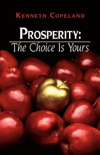 Prosperity: The Choice is Yours
