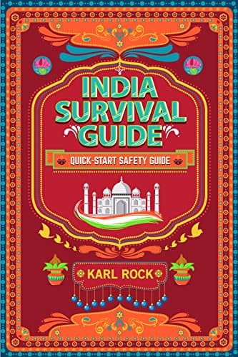 India Survival Guide (Quick-Start Safety Guide)