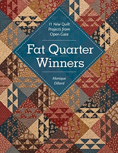 Fat Quarter Winners: 11 New Quilt Projects from Open Gate (Quiltmaker's Club--More Patterns for Less)