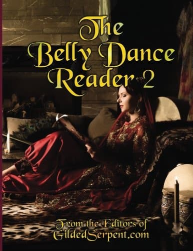 The Belly Dance Reader 2