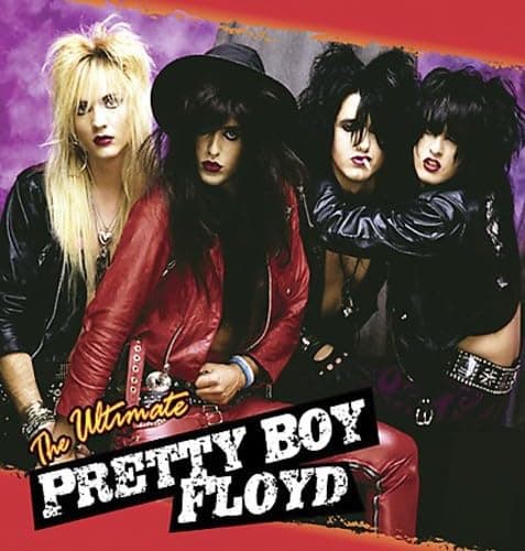 Ultimate Pretty Boy Floyd