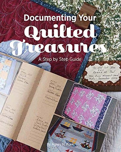 Documenting Your Quilted Treasures: A Step by Step Guide Paperback – April 17, 2014