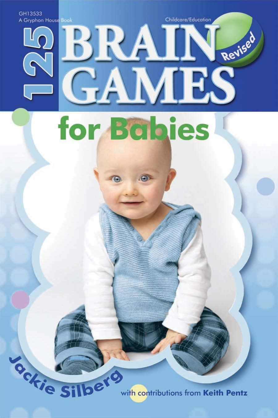 125 Brain Games for Babies