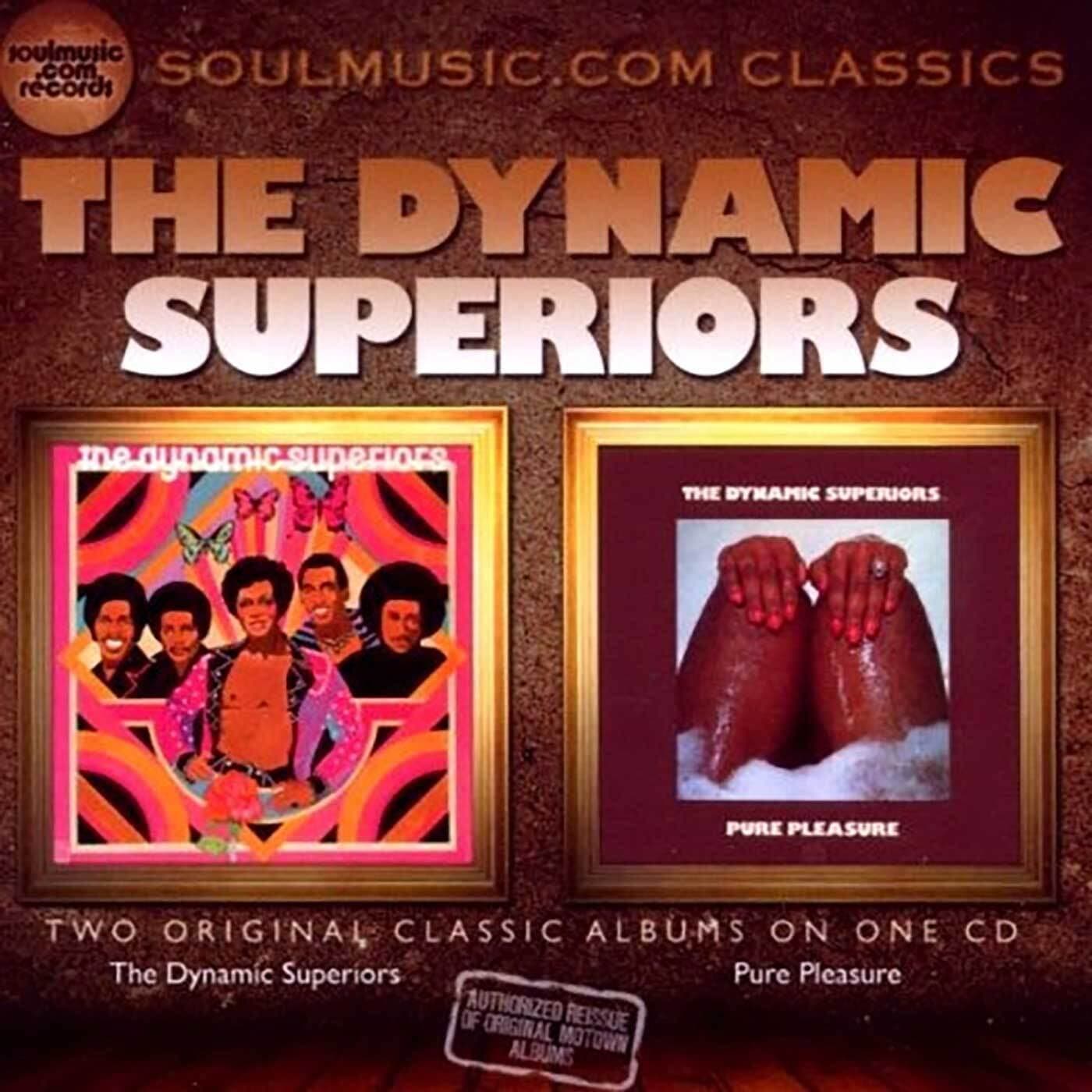 The Dynamic Superiors / Pure Pleasure