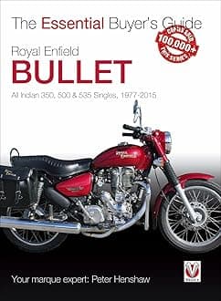 Royal Enfield Bullet: 350, 500 & 535 Singles, 1977-2015 (Essential Buyer's Guide Series)