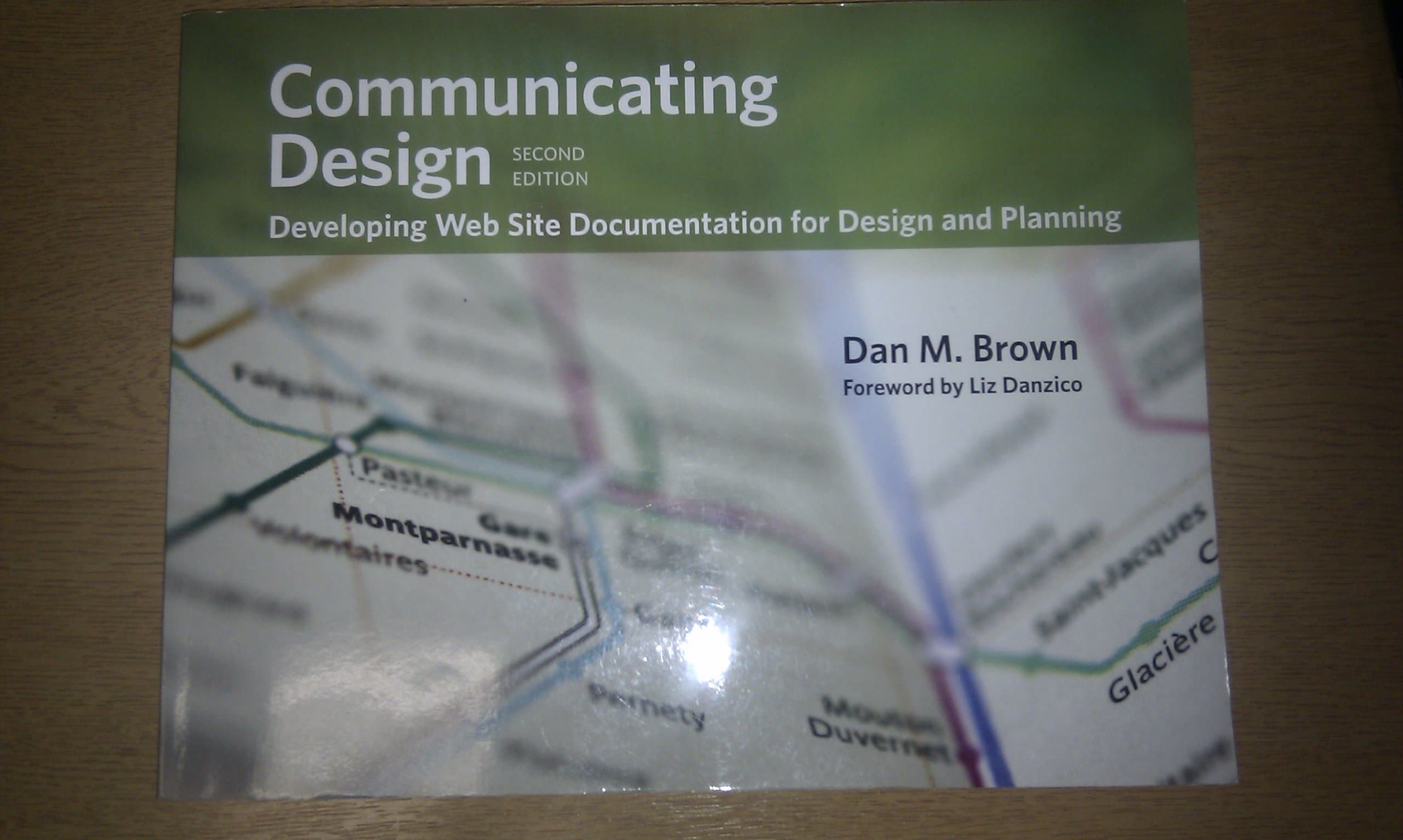 Communicating Design: Developing Web Site Documentation for Design and Planning Paperback – 23 September 2010